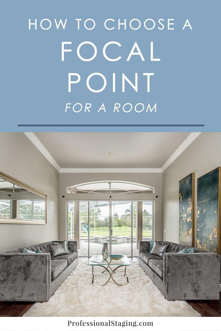 Choosing Living Room Focal Point